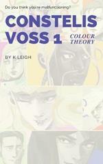 Constelis Voss Vol. 1: Colour Theory