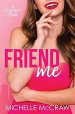 Friend Me: A Friends-to-Lovers Office Romance