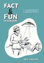 Fact & Fun In Surgery: A Companion To Surgical Study