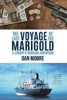 The Last Voyage of the Marigold: A Johnny O'Scanlon Adventure
