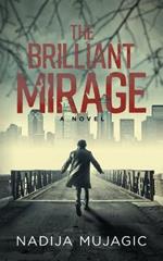 The Brilliant Mirage