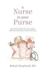 A Nurse in Your Purse