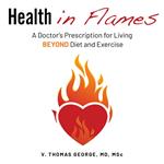 Health in Flames