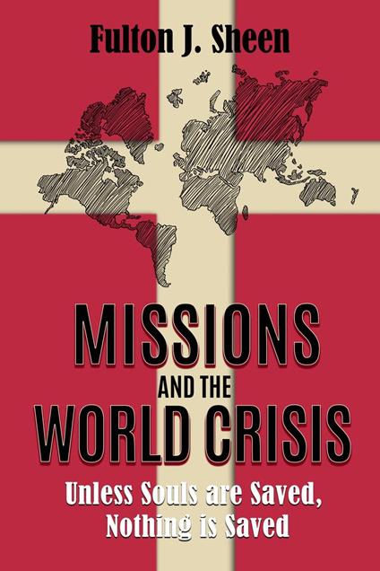 Missions and the World Crisis