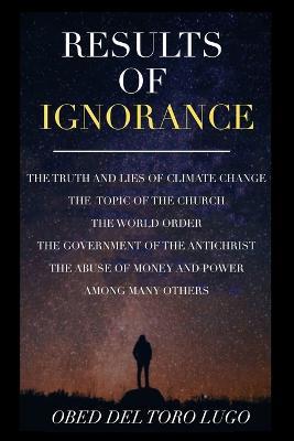 Results of Ignorance - Obed del Toro - cover