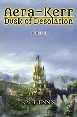 Aera-Kerr: Dusk of Desolation