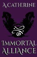 Immortal Alliance: Book One