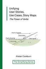 Unifying User Stories, Use Cases, Story Maps: The Power of Verbs