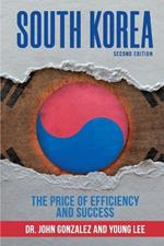 South Korea: : The Price of Efficiency and Success