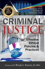 -The Refractive Thinker(R) Vol. XXIII: Criminal Justice: