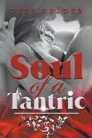 Soul of a Tantric