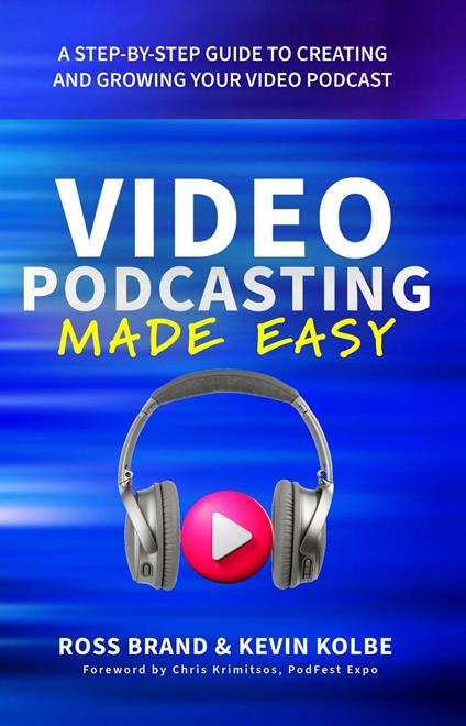 Video Podcasting Made Easy