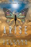 Arise: From the Darkest Night Comes Courageous Love