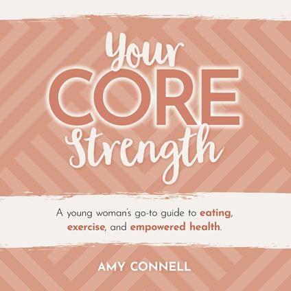 Your CORE Strength