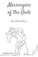 Messengers of the Gods: New and Selected Poems