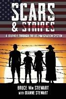 Scars and Stripes: A Journey through the US Immigration System