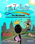 Little Z and Firefly -The Workbook: An Interactive Mental Health Guide for Kids