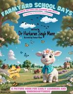 Farmyard School Days: Colorful Rhymes for Learning and Play