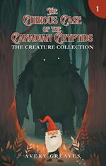 The Curious Case of the Canadian Cryptids