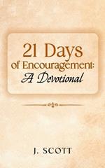 21 Days of Encouragement: A Devotional