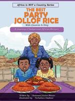 The Best Party Jollof Rice: A Journey of indigenous African recipes