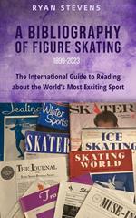 A Bibliography of Figure Skating