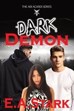 Dark Demon: The ABI Acardi Series