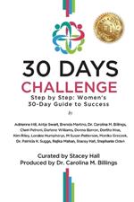 30 Days Challenge: Step by Step: Women's 30 Day Guide to Success