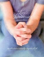 Love's Intercession: Angie's Story