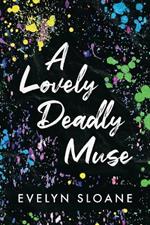 A Lovely Deadly Muse