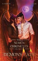 Demon's Fate: The Numen Chronicles Volume Two [No Accent Edition]