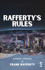 Rafferty's Rules: A Poetry Collection