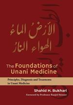 The Foundations of Unani Medicine