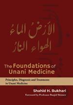 The Foundations of Unani Medicine