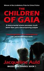 The Children of Gaia: Winner of the Lindisfarne Prize for Crime Fiction