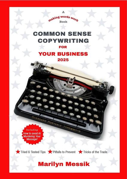 Common Sense Copywriting For Your Business. 2025