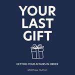 Your Last Gift