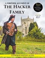 A Further Account of the Hacker Family: A Field Detectives' Investigation