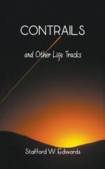 Contrails and Other Life Tracks