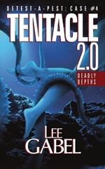 Tentacle 2.0: Deadly Depths