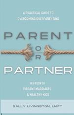 Parent or Partner