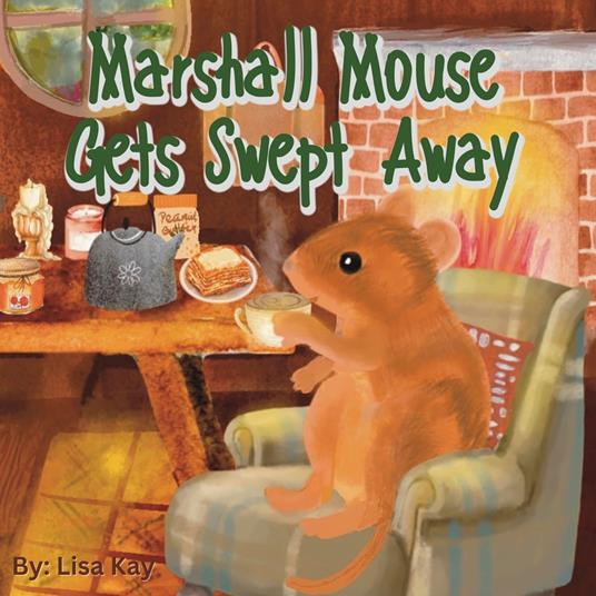 Marshall Mouse Gets Swept Away