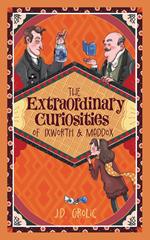 The Extraordinary Curiosities of Ixworth and Maddox