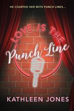 Love is the Punch Line