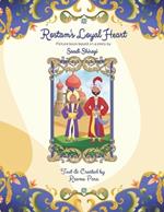 Rostam's Loyal Heart: Picture book based on a story by Saadi Shirazi