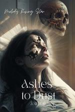 Ashes to Dust: A Memoir