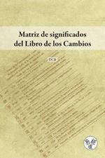 Matriz de significados del Libro de los Cambios