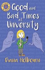 Good and Bad Times at University: Fun, Interviewing a Celebrity's Brother, the Paranormal, and Stress at University