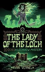 The Lady of the Loch: A Lochview Mystery