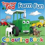 Tractor Ted Farm Fun Colouring Book